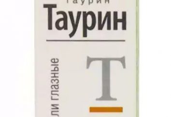 Taurina – o que é? "Taurina" (gotas): instruções de utilização. "Taurina" em tablets