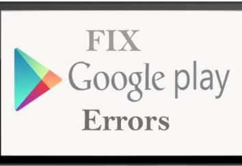 Google Play-Dienste Fehler: wie sie beheben? Was tun, wenn Ihre Anwendung „Google Play-Dienste“ Fehler aufgetreten?